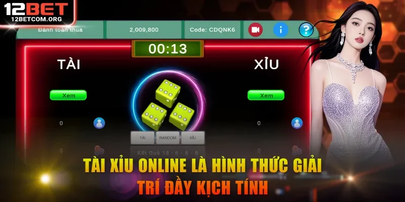 Tài Xỉu online là hình thức giải trí đầy kịch tính